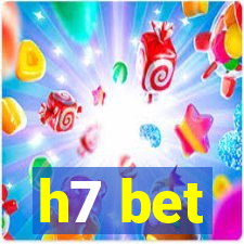 h7 bet