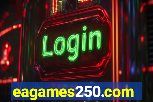 eagames250.com