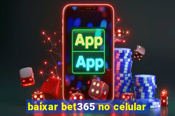 baixar bet365 no celular