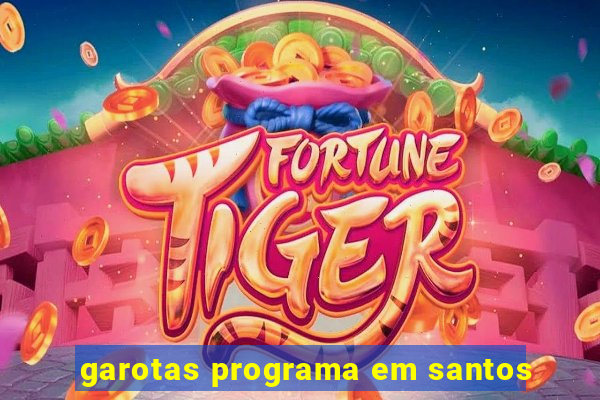 garotas programa em santos