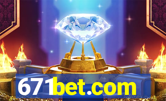 671bet.com