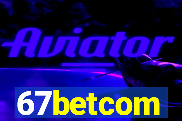 67betcom