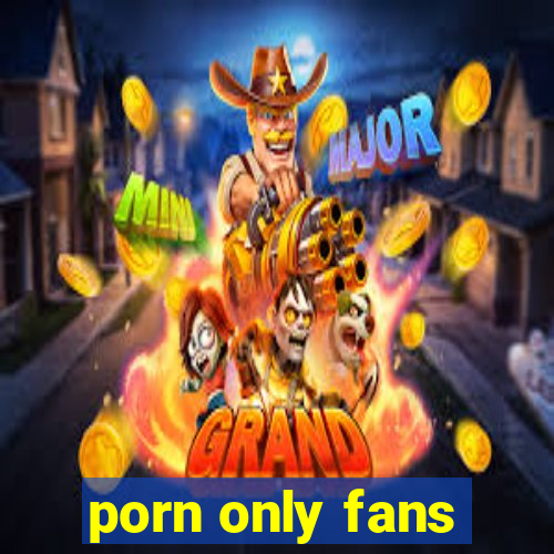 porn only fans