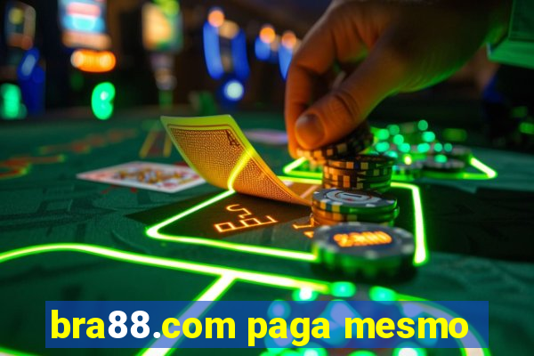 bra88.com paga mesmo