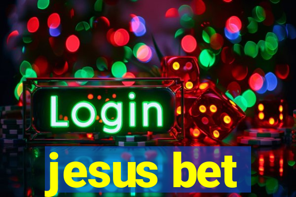 jesus bet