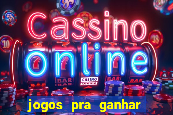 jogos pra ganhar dinheiro de verdade via pix na hora