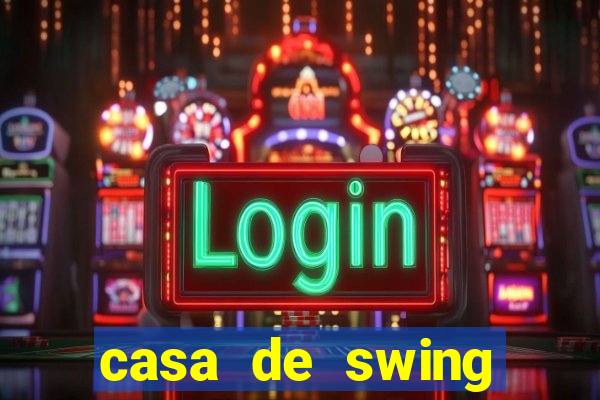 casa de swing porto seguro