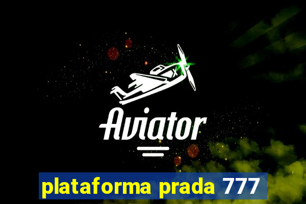 plataforma prada 777