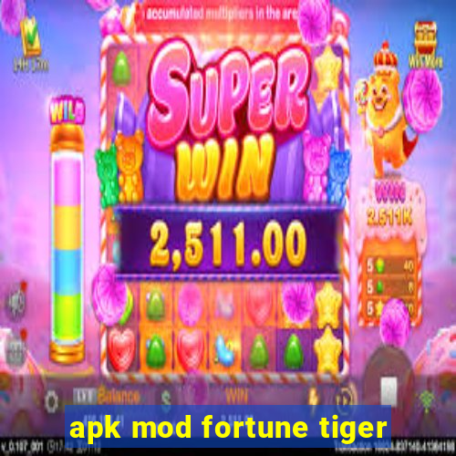 apk mod fortune tiger