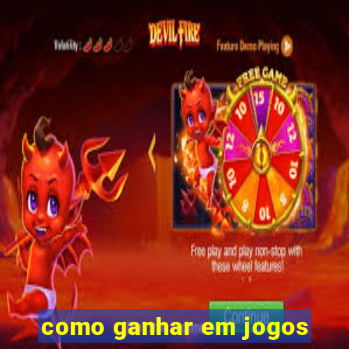 como ganhar em jogos