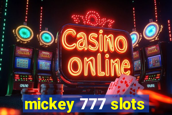 mickey 777 slots