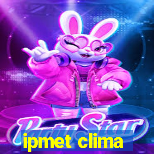 ipmet clima