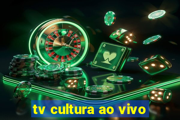 tv cultura ao vivo