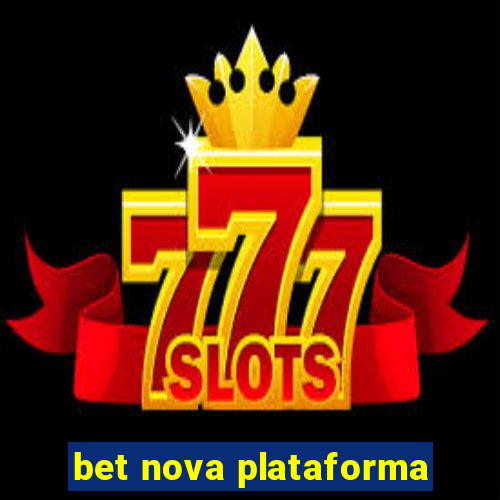 bet nova plataforma