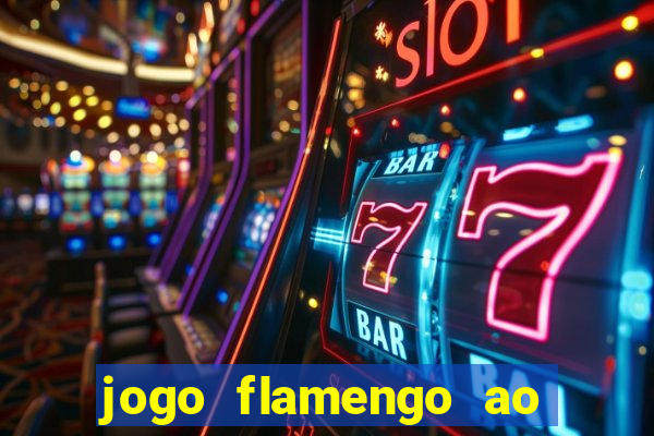 jogo flamengo ao vivo multicanais