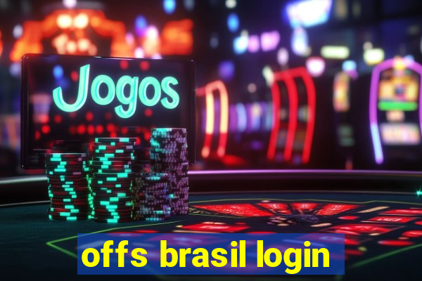 offs brasil login