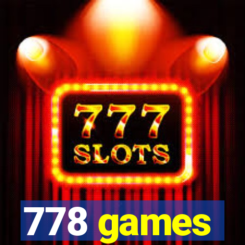 778 games