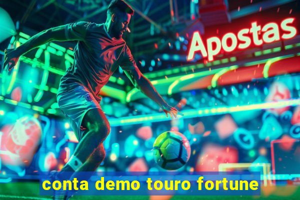 conta demo touro fortune