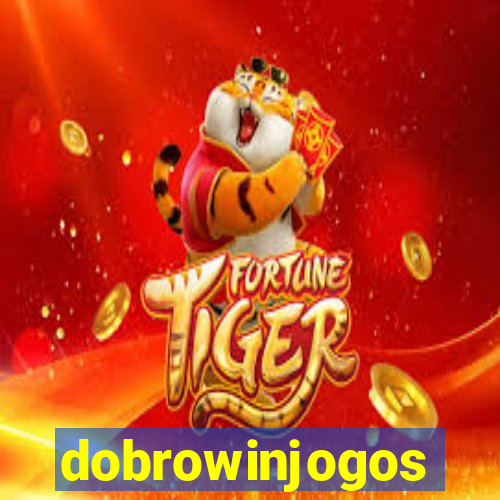 dobrowinjogos