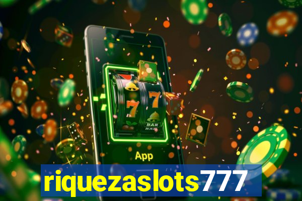 riquezaslots777