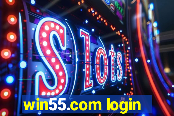 win55.com login