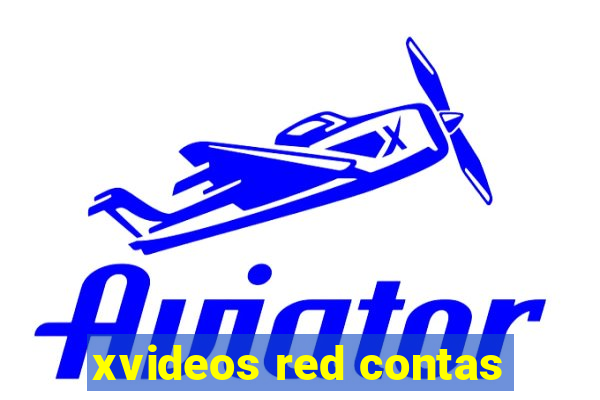 xvideos red contas