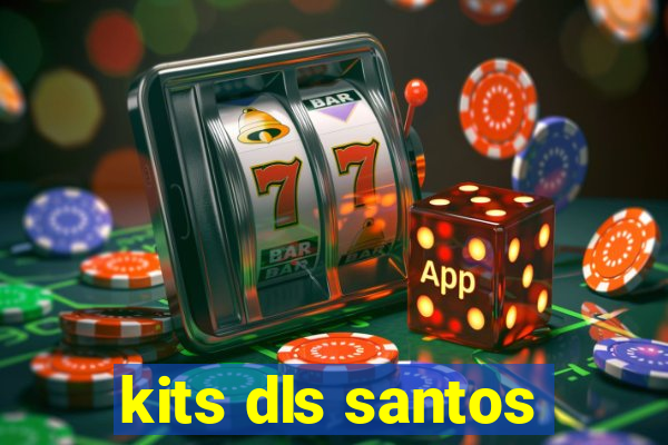 kits dls santos