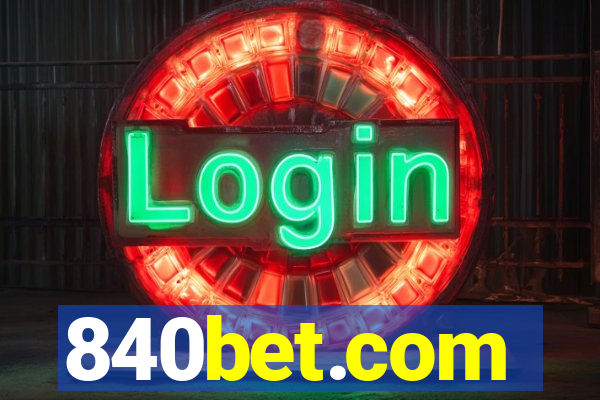 840bet.com