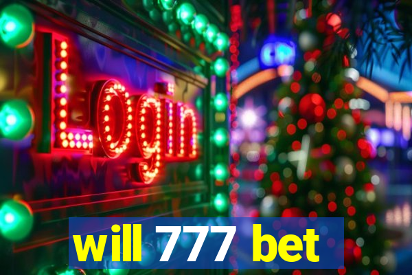 will 777 bet