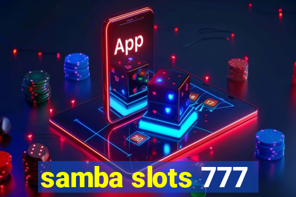 samba slots 777