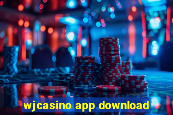 wjcasino app download