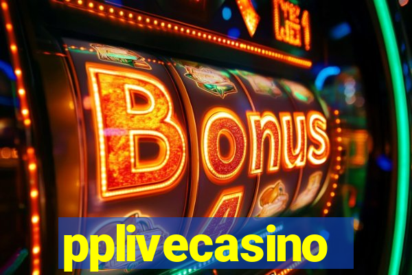 pplivecasino