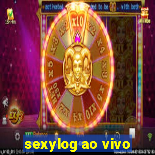 sexylog ao vivo