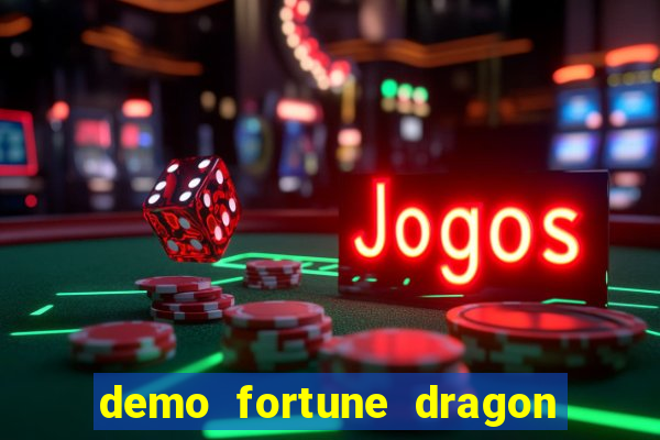 demo fortune dragon com ganho certo