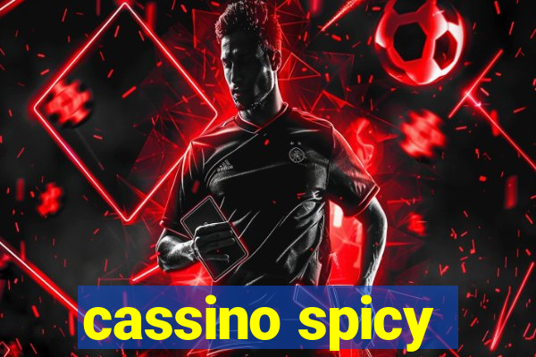 cassino spicy