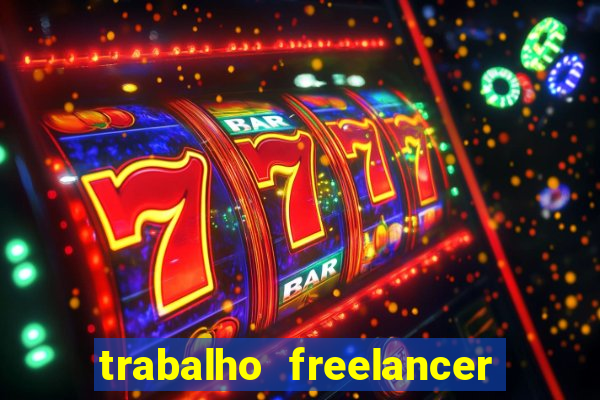 trabalho freelancer online digitador