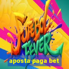 aposta paga bet