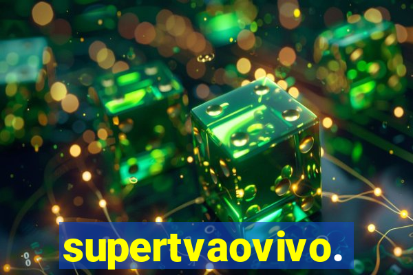 supertvaovivo.