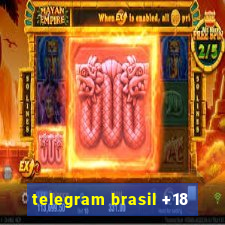 telegram brasil +18