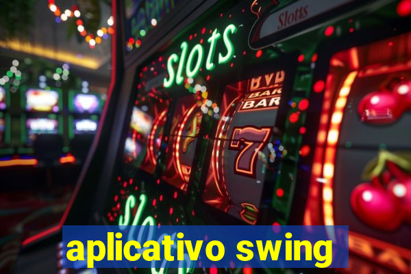 aplicativo swing