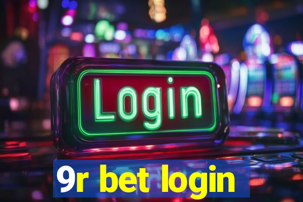 9r bet login