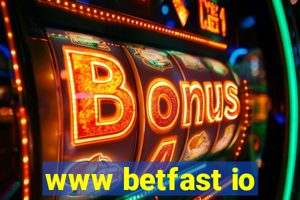 www betfast io