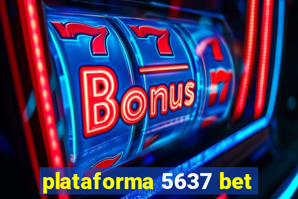 plataforma 5637 bet