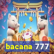 bacana 777