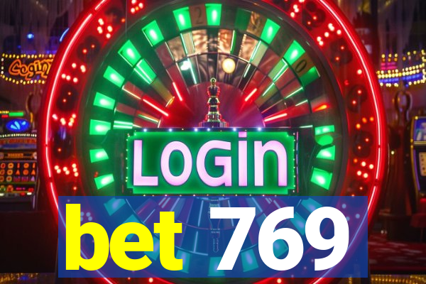 bet 769