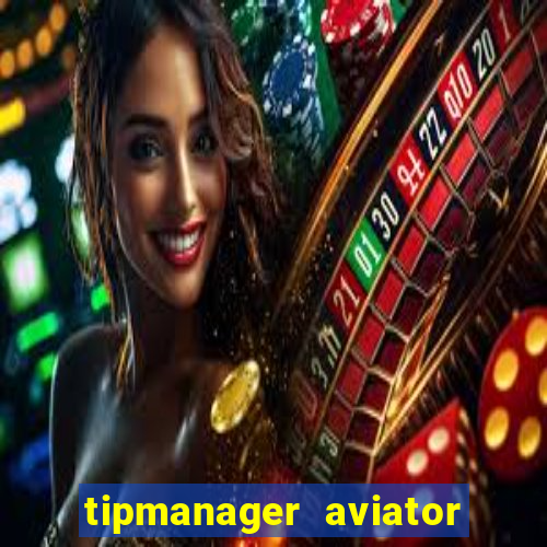 tipmanager aviator aposta 1