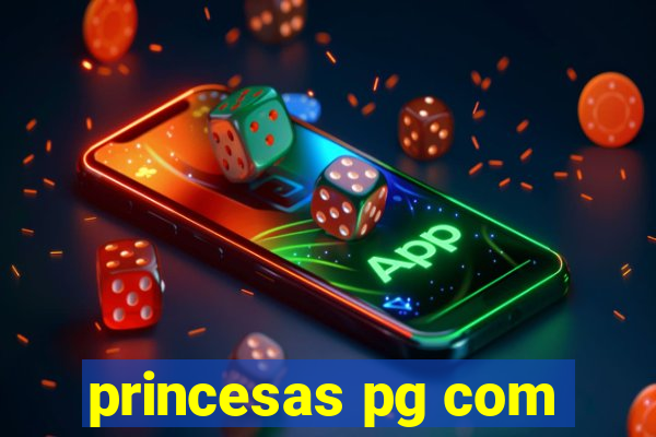 princesas pg com