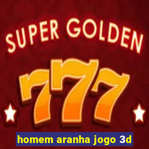 homem aranha jogo 3d