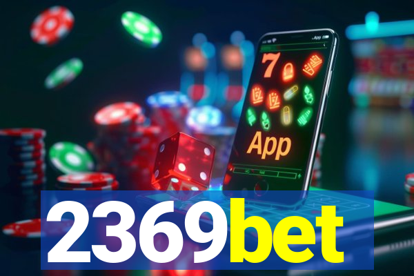 2369bet