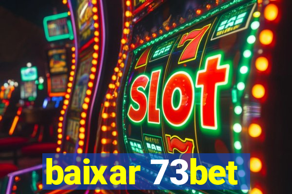 baixar 73bet